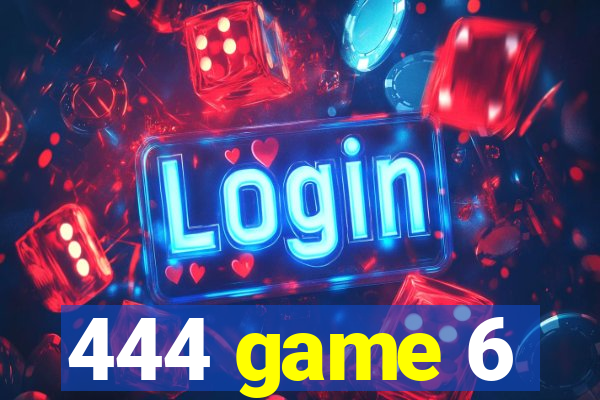 444 game 6